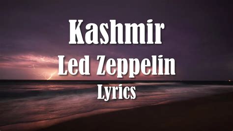 lyrics kashmir|Led Zeppelin – Kashmir Lyrics